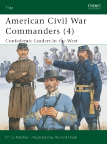 Image for American Civil War commanders3: Confederate leaders in the West