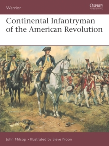 Continental Infantryman of the American Revolution