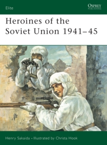 Heroines of the Soviet Union 1941-45