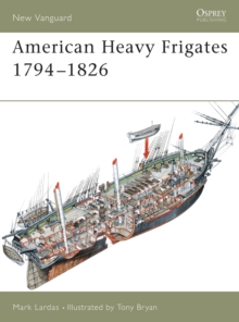 Image for American heavy frigates 1794-1826