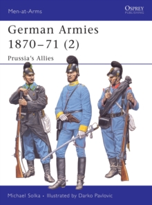 Image for German armies 1870-712: Prussia's allies
