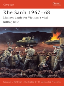 Image for Khe Sanh 1967-68  : marines battle for Vietnam's vital hilltop base