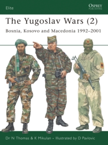 Image for The Yugoslav Wars2: Bosnia, Kosovo and Macedonia 1992-2001