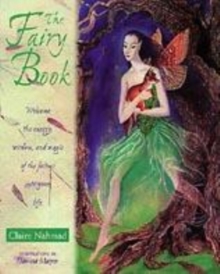 Image for The Fairy Pack : Welcome the Energy, Wisdom and Magic of the Fairies into Your Life