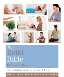 Image for The reiki bible  : the definitive guide to the art of reiki