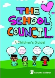 Image for "The school council"  : a children's guide!