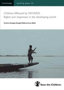 Image for Children Affected by HIV/AIDS : Rights and Responses in the Developing World