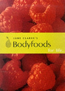 Image for Body foods for life  : feel good, look good, stay good