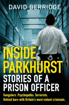 Image for Inside Parkhurst  : stories of a prison officer