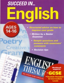 Image for Succeed in English 14-16 Years (GCSE)
