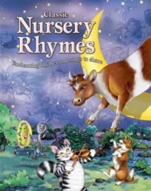 Image for Classic Nursery Rhymes : Enchanting Songs from Around the World