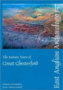 Image for The Roman Town of Great Chesterford
