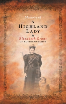Image for Memoirs Of A Highland Lady