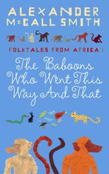 Image for The Baboons Who Went This Way And That: Folktales From Africa