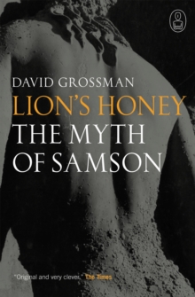Image for Lion's honey  : the myth of Samson