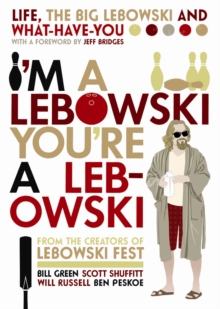 Image for I'm A Lebowski, You're A Lebowski