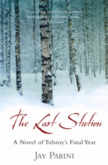 Image for The last station  : a novel of Tolstoy's final year
