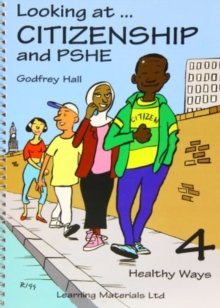 Looking at Citizenship and PSHE: Healthy Ways