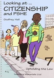 Looking at Citizenship and PSHE: Upholding the Law