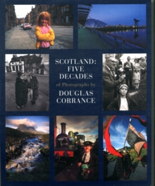 Image for Scotland: Five Decades of Photographs