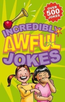 Image for Incredibly Awful Jokes