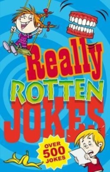 Image for Really Rotten Jokes