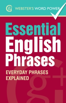 Essential English Phrases: Everyday Phrases Explained