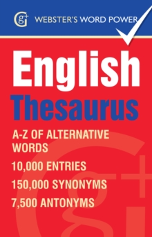 Image for Webster's Word Power English Thesaurus: A-Z of Alternative Words