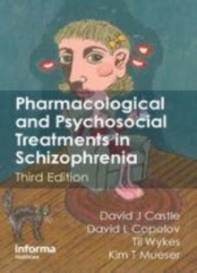 Image for Pharmacological and Psychosocial Treatments in Schizophrenia, Third Edition