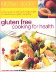 Image for Gluten free cooking for health  : nutritional advice and over 50 tasty recipes for wheat-free and gluten-free eating