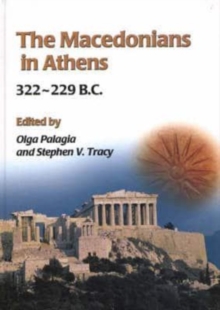 Image for The Macedonians in Athens, 322-229 B.C.