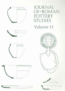 Journal of Roman Pottery studies, Volume 11