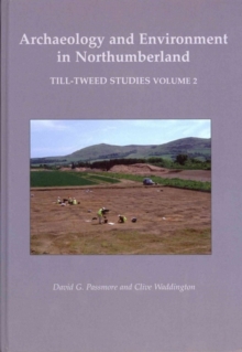 Image for Archaeology and Environment in Northumberland