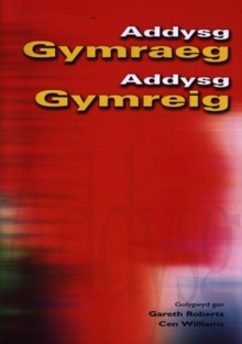 Image for Addysg Gymraeg, Addysg Gymreig