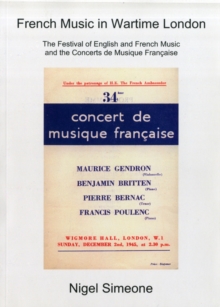 Image for French Music in Wartime London : The Festival of English and French Music and the Concerts De Musique Franhaise