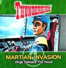 Image for Martian invasion  : Virgil defeats the Hood!