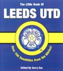 Image for The Little Book of Leeds United