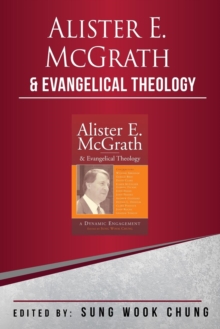 Image for Alister E McGrath and Evangelical Theology