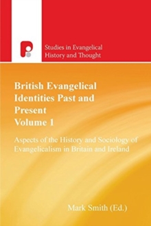 Image for British Evangelical Identities Past and Present