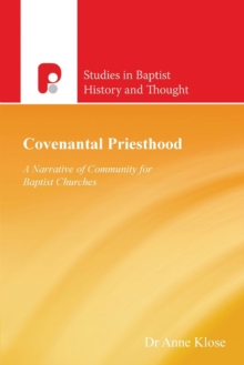 Image for Covenantal Priesthood: A Narrative of Community for Baptist Churches