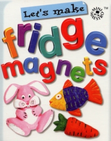 Image for Let's Make Fridge Magnets