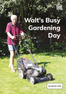 Image for Walt's Busy Gardening Day