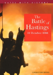 Image for The Battle of Hastings  : 14 October 1066