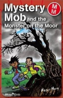 Image for Mystery Mob and the monster on the moor