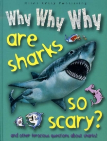Image for Why, why, why are sharks so scary?