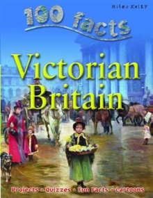 Image for 100 facts on Victorian Britain