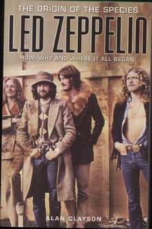 Image for Led Zeppelin  : the origins of the species