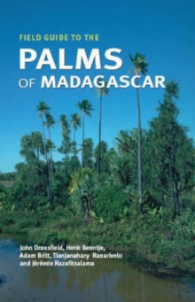 Field Guide to the Palms of Madagascar