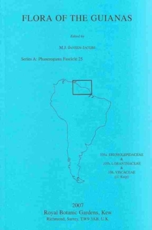 Flora of the Guianas. Series A: Phanerogams Fascicle 25