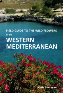 Image for Field guide to the wild flowers of the western Mediterranean